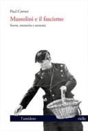 Ebook Mussolini e il fascismo di Paul Corner edito da Viella Libreria Editrice