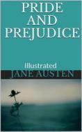 Ebook Pride and Prejudice - Illustrated di Jane Austen edito da P