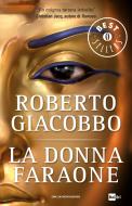 Ebook La donna faraone di Giacobbo Roberto edito da Mondadori