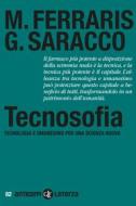 Ebook Tecnosofia di Maurizio Ferraris, Guido Saracco edito da Editori Laterza