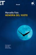 Ebook Memoria del vuoto di Fois Marcello edito da Einaudi