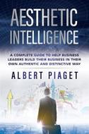 Ebook Aesthetic Intelligence di Albert Piaget edito da Youcanprint