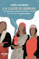 Ebook La luce di ?ingal di Lucaroni Sara edito da People