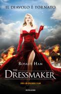 Ebook The Dressmaker (Versione italiana) di Ham Rosalie edito da Mondadori
