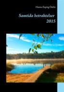 Ebook Samtida betraktelser 2015 di Hanna Esping Östlin edito da Books on Demand