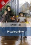 Ebook Piccole anime di Matilde Serao edito da E-text