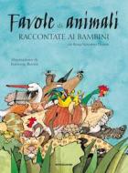 Ebook Favole di animali raccontate ai bambini (Edizione illustrata) di Navarro Duran Rosa edito da Mondadori