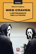 Ebook Wes Craven di Roberto Pugliese edito da Lindau