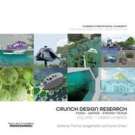 Ebook Crunch design research di Thomas Spiegelhalter, Darren Ockert edito da Franco Angeli Edizioni