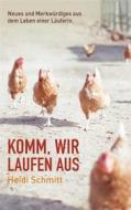 Ebook Komm, wir laufen aus di Heidi Schmitt edito da Books on Demand