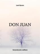 Ebook Don Juan di Lord Byron edito da Greenbooks Editore
