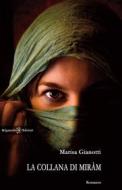 Ebook La collana di Miràm di Marisa Gianotti edito da Gilgamesh Edizioni