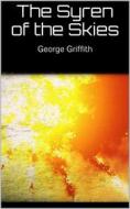 Ebook The Syren of the Skies di George Griffith edito da Books on Demand