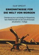 Ebook Erkenntnisse für die Welt von morgen di Olaf Specht edito da Books on Demand