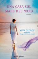 Ebook Una casa sul Mare del Nord di George Nina edito da Sperling & Kupfer