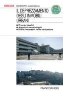 Ebook Il deprezzamento degli immobili urbani di Benedetto Manganelli edito da Franco Angeli Edizioni