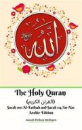 Ebook The Holy Quran (?????? ??????) Surah 001 Al-Fatihah and Surah 114 An-Nas Arabic Edition di Jannah Firdaus Mediapro edito da Jannah Firdaus Mediapro Studio
