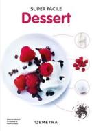 Ebook Dessert di Arnoult Natacha edito da Demetra