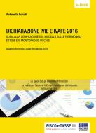 Ebook Dichiarazione IVIE e IVAFE 2016 di Antonella Donati edito da Fisco e Tasse Srl