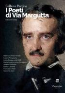 Ebook Collana Poetica I Poeti di Via Margutta vol. 19 - Edizione 2023 di Eleonora Maria Amato, Iuliana Arnautanu, Lucia Casagrande Raffi, Maria Cristina Lucia d'Aragona, Angela Goffredo, Enrico Laurenti, Francesco Patti, Giacomo Zara edito da Dantebus