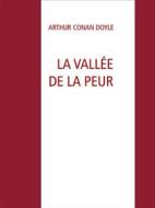 Ebook La Vallée De La Peur di ARTHUR CONAN DOYLE edito da Books on Demand