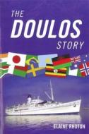 Ebook The Doulos Story di Elaine Rhoton edito da BookRix