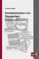 Ebook Handelsmarken von Discountern di Corinna Schöllgen edito da Igel Verlag