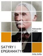 Ebook Satyry i epigramaty di Aleksander Fredro edito da Avia Artis