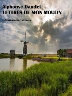 Ebook Lettres de mon moulin di Alphonse Daudet edito da E-BOOKARAMA