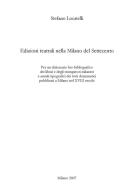 Ebook Edizioni teatrali nella Milano del Settecento di Stefano Locatelli edito da EDUCatt