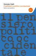 Ebook Il pensiero politico occidentale di Giorgio Galli edito da Baldini+Castoldi