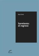 Ebook Sarmiento di Noé Jitrik edito da Editorial Universitaria Villa María