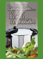 Ebook Locos por… la olla a presión di Laura Landra, Margherita Landra edito da De Vecchi Ediciones