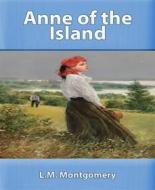 Ebook Anne of the Island di L.M. Montgomery. edito da BookRix