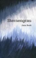 Ebook Sternengrau di Jana Beek edito da Books on Demand