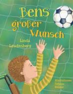 Ebook Bens großer Wunsch di Linda Laudenberg edito da Books on Demand