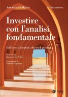 Ebook Investire con l'analisi fondamentale - II edizione di Antonello Di Mascio edito da Egea