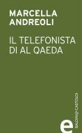 Ebook Il telefonista di Al Qaeda edito da Baldini&Castoldi