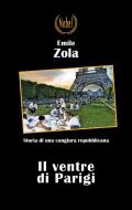 Ebook Il ventre di Parigi di Emile Zola edito da Nobel