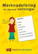 Ebook Marknadsföring för dig med vallningar di Katarina Hjertstedt edito da Books on Demand