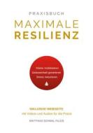 Ebook Maximale Resilienz di Matthias Schmal, Filius edito da Books on Demand