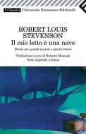 Ebook Il mio letto è una nave di Robert Louis Stevenson edito da Feltrinelli Editore
