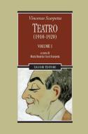 Ebook Teatro (1910-1920) di Vincenzo Scarpetta, Maria Beatrice Cozzi Scarpetta edito da Liguori Editore