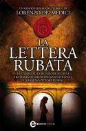 Ebook La lettera rubata di Lorenzo de' Medici edito da Newton Compton Editori
