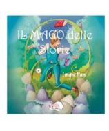 Ebook Il Mago delle storie di Luigia Nani edito da Temperino Rosso Edizioni
