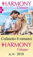 Ebook Cofanetto 8 Harmony Collezione n.19/2018 di Carol Marinelli, Jennie Lucas, Carole Mortimer, Cathy Williams, Sara Craven, Chantelle Shaw, Maya Blake, Melanie Milburne edito da HarperCollins Italia