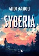 Ebook Syberia di Sgardoli Guido edito da San Paolo Edizioni