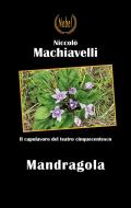 Ebook Mandragola di Niccolò Machiavelli edito da Nobel