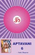 Ebook Aptavani-6 di DadaBhagwan edito da Dada Bhagwan Vignan Foundation