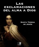 Ebook Las exclamaciones del alma a Dios di Santa Teresa de Jesús edito da FV Éditions